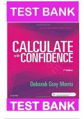 Test Bank Calculate with Confidence 7th Edition by Deborah C&period; Morris Chapter 1-25 ISBN&colon; 9781974805310&vert;Complete Guide A&plus;