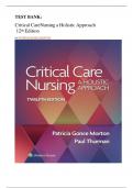 TEST BANK&colon; Critical CareNursing a Holistic Approach 12th Edition by PATRICIA GONCE MORTON&vert;&vert;NEWEST EDITION