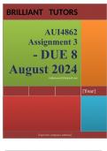 AUI4862 Assignment 3 &lpar;COMPLETE QUESTIONS AND ANSWERS&rpar; Semester 2 2024 - DUE 8 August 2024 &semi;100 &percnt; TRUSTED workings&comma; explanations and solutions