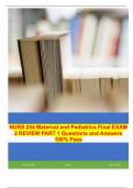 NURS 254 Maternal and Pediatrics Final EXAM 2 REVIEW PART 1 Questions and Answers 100&percnt; Pass