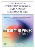 TEST BANK FOR INTRODUCTION TO CRITICAL CARE NURSING 8TH EDITION &vert;&vert; BY  MARY LOU SOLE&vert;&vert; NEW UPDATE 2024