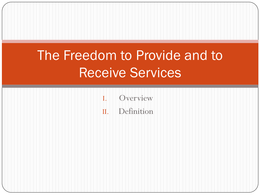 The Freedom to Provide and Receive Services 