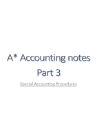 IGCSE/ O-LEVEL A* Accounting Notes (Inclusive of Part 1,2,3)