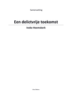 Samenvatting : Een delictvrije toekomst - Ineke Heemskerk