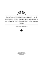[SAMENVATTING] Herman Paul, Als het verleden trekt. Kernthema's in de geschiedfilosofie (Den Haag 2014)