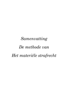 Samenvatting Materieel strafrecht: delen uit twee boeken: De methode van het materiële strafrecht & Grondtrekken van het Nederlandse strafrecht