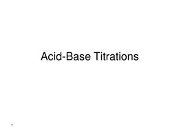 Acid-Base-Titrations.ppt