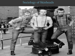Sociology of Skinheads