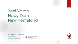 Yeni Vatan - Nowy Dom - New Homeland