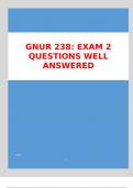 GNUR 238&colon; EXAM 2 questions well answered