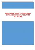 REGISTERED SLEEP TECHNOLOGIST EXAM 2024 WITH 100&percnt; ACCURATE SOLUTIONS