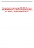 Introduction to engineering &lpar;FSE 100&rpar; Character Play Book Module 1-5 Pre-Assessment Questions and Answers Arizona State University