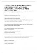 ATI PHARM CH&period; 38 MISCELLANEOUS PAIN MEDICATION ACCURATE QUESTIONS AND ANSWERS WITH SOLUTIONS 2024