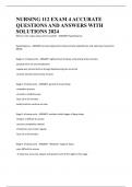 NURSING 112 EXAM 4 ACCURATE QUESTIONS AND ANSWERS WITH SOLUTIONS 2024