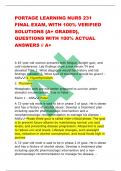 PORTAGE LEARNING NURS 231  FINAL EXAM&comma; WITH 100&percnt; VERIFIED  SOLUTIONS &lbrace;A&plus; GRADED&rcub;&comma;  QUESTIONS WITH 100&percnt; ACTUAL  ANSWERS