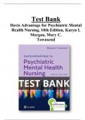 Davis Advantage for Psychiatric Mental Health Nursing&comma; 10th Edition Test Bank&comma; Karyn I&period; Morgan&comma; Mary C&period;  Townsend All Chapters &lpar;1-43&rpar;&vert;A&plus; ULTIMATE GUIGE 2023
