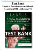 Physical Examination and Health Assessment 9th Edition Test Bank  Jarvis All Chapters &lpar;1-32&rpar; &vert; A&plus; ULTIMATE GUIDE 2023