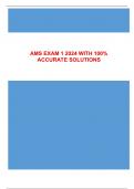 AMS EXAM 1 2024 WITH 100&percnt; ACCURATE SOLUTIONS