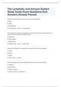 The Lymphatic and Immune System Study Guide Exam Questions And Answers Already Passed&period;