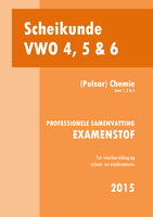 Scheikunde VWO - Professionele Samenvatting (Pulsar Chemie - deel 1, 2 & 3: Hoofdstuk 1 t/m 20) (ALLE EXAMENSTOF)
