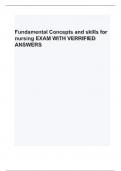 Fundamental Concepts and skills for nursing EXAM WITH VERRIFIED ANSWERS