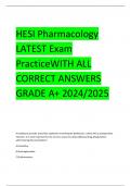 HESI Pharmacology  LATEST Exam  PracticeWITH ALL  CORRECT ANSWERS  GRADE A&plus; 2024&sol;2025