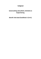 Samenvatting veiligheid boek: seksualiteit, intimiteit en hulpverlening