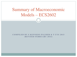 ECS2602 Macroeconomics - Summary of Macroeconomic Models