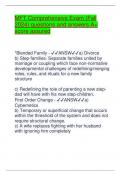 MFT Comprehensive Exam &lpar;Fall  2024&rpar; questions and answers A&plus;  score assured &ast;Blended Family - ANSWa&rpar; Divorce b&rpar; Step-families&period; Separate families united by  marriage or coupling which face non-normative  developmental challenges of redefining&sol;merging  role