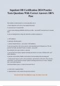 Inpatient OB Certification 2024 Practice Tests Questions With Correct Answers 100&percnt; Pass