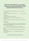 NUTR 251 CHAPTER 10&colon; energy balance&comma; weight control&comma; and eating disorders&period; Exam Questions With Correct Answers