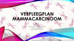 VPK: verpleegplan presentatie, mammacarcinoom