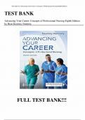 Test Bank - for Advancing Your Career Concepts of Professional Nursing Eighth Edition by Rose Kearney Nunnery&comma; All Chapters &vert; Complete Guide A&plus;