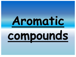 Revision Powerpoint on Aromatic chemistry OCR chemistry A level 2015