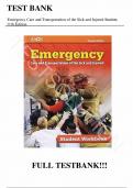 Test Bank - for Emergency Care and Transportation of the Sick and Injured 11th Edition&comma; All Chapters &vert; Complete Guide A&plus;