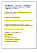 TCI TRAINING CORNELL EXAM 2024&sol;2025  QUESTIONS AND ANSWERS &lpar;VERIFIED  ANSWERS GRADED A&plus;&rpar;