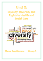 Unit 2 - Equality Diversity and Rights in Health and Social Care (P4, M2, D1, P5, M3, D2)