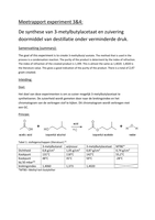 Meetrapport experiment 3&4 VC2: De synthese van 3-metylbutylacetaat en zuivering doormiddel van destillatie onder verminderde druk.