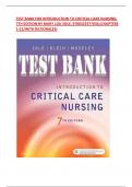 TEST BANK FOR INTRODUCTION TO CRITICAL CARE NURSING&comma; 7TH EDITION