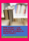 PRM EXAM 2 &vert;126 QUESTIONS &vert; WITH ALREADY SCORED A&plus; SOLUTIONS&excl;&excl;