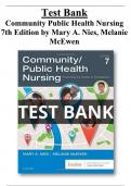 Community Public Health Nursing 7th Edition Test Bank by Mary A&period; Nies&comma; Melanie McEwen All Chapters &lpar;1-34&rpar; &vert; A&plus; ULTIMATE GUIDE 2022