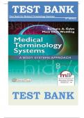 TEST BANK For Medical Terminology Systems-A Body Systems Approach 8th Edition by Barbara A&period; Gylys and  Mary Ellen Wedding &comma; ISBN&colon; 9780803658677  &vert;&vert;Complete Guide A&plus;