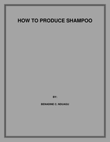 HOW TO PRODUCE SHAMPOO