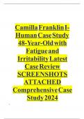 Camilla Franklin I-Human Case Study &vert; 48-Year-Old with Fatigue and Irritability &vert; Latest Case Review WEEK 10 &vert; SCREENSHOTS ATTACHED Comprehensive Case Study 2024