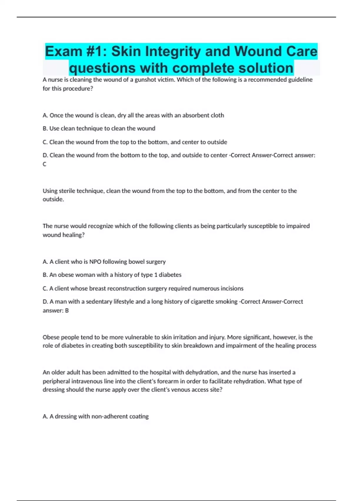 Exam #1: Skin Integrity and Wound Care questions with complete solution ...