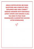 ARGUS CERTIFICATION 180 EXAM QUESTIONS AND COMPLETE WELL EXPLAINED AND 100&percnt; CORRECT VERIFIED ANSWERS WITH RATIONALE  LATEST UPDATE 2024 GRADED A&plus;&lbrack;ALL YOU NEED TO PASS YOUR EXAMS&rsqb;&lbrack;100&percnt; GUARANTEED SUCCESS AFTER DOWNLOAD&rsqb;