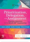 Test Bank - Prioritization&comma; Delegation&comma; and Assignment-Practice Exercises for the NCLEX-RN Examination 5th Edition by Linda A&period; LaCharity 