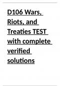 D106 Wars&comma; Riots&comma; and Treaties TEST with complete verified solutions