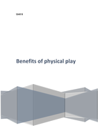 What the benefits when doing physical play