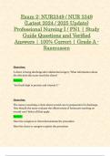Exam 2&colon; NUR2349 &sol; NUR 2349 &lpar;Latest 2024 &sol; 2025 Updates STUDY BUNDLE WITH COMPLETE SOLUTIONS&rpar; Professional Nursing I &sol; PN1 &vert; Questions and Verified Answers &vert; 100&percnt; Correct &vert; Grade A &ndash; Rasmussen